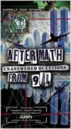 Aftermath: Unanswered questions about 911