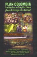 Plan Columbia: Cashing in on the Failed Drug War